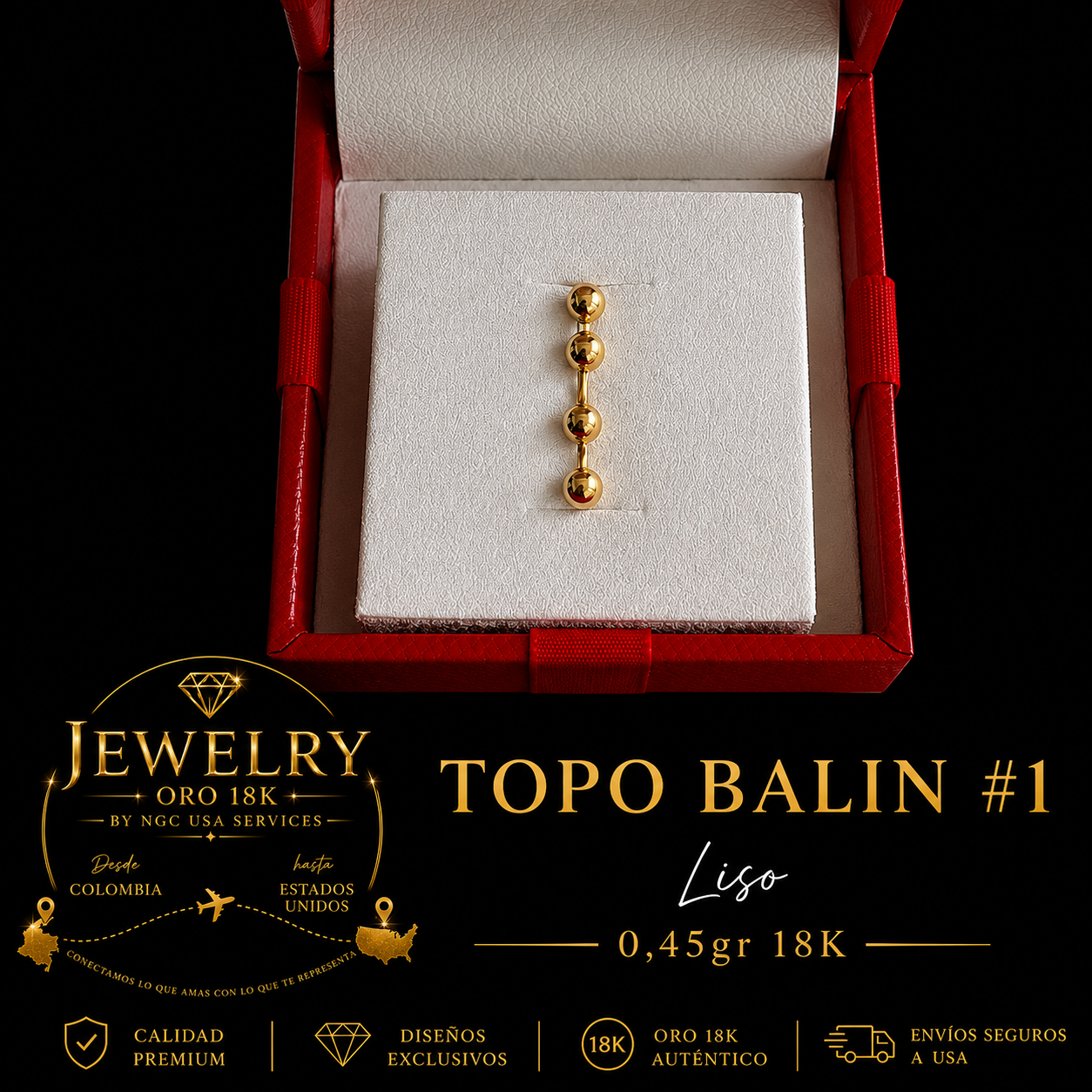 Topo Balín #1 Liso 0.45gr Oro 18K - Jewelry NGC USA Services
